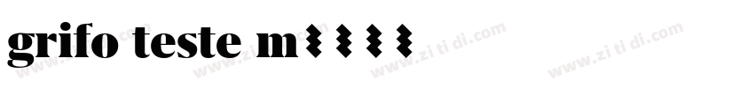 grifo teste m字体转换